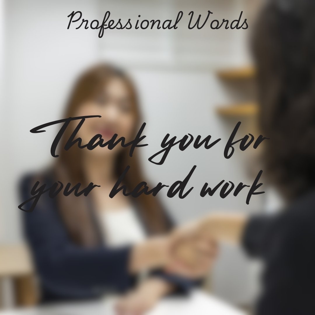 Two people shaking hands, with the text 'Thank you for your hard work'