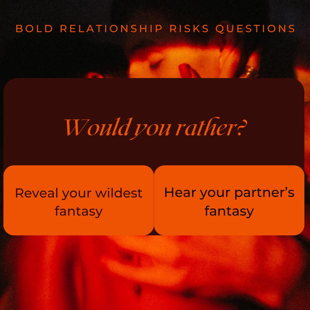 Bold Relationship Risks Questions