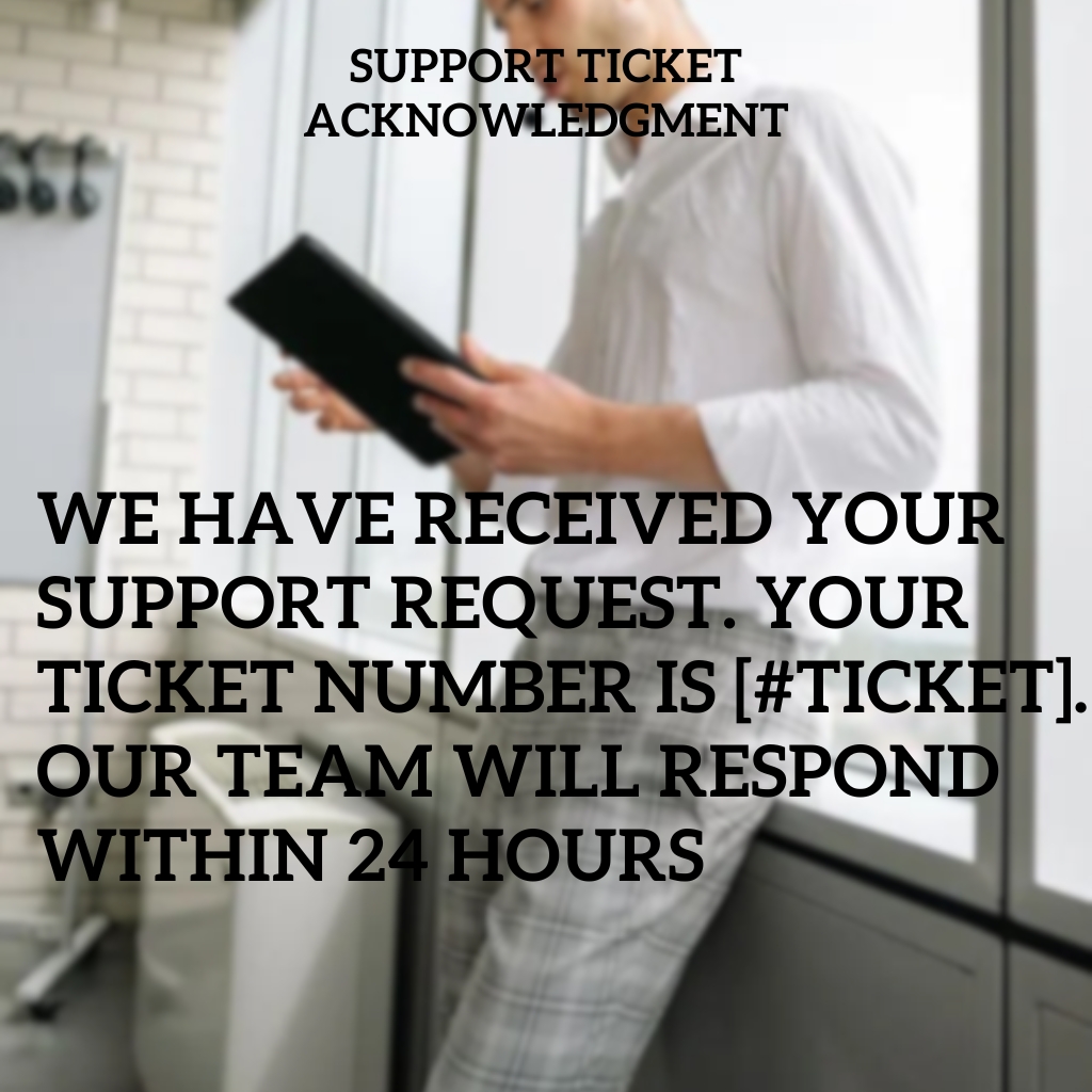 Support Ticket Acknowledgment