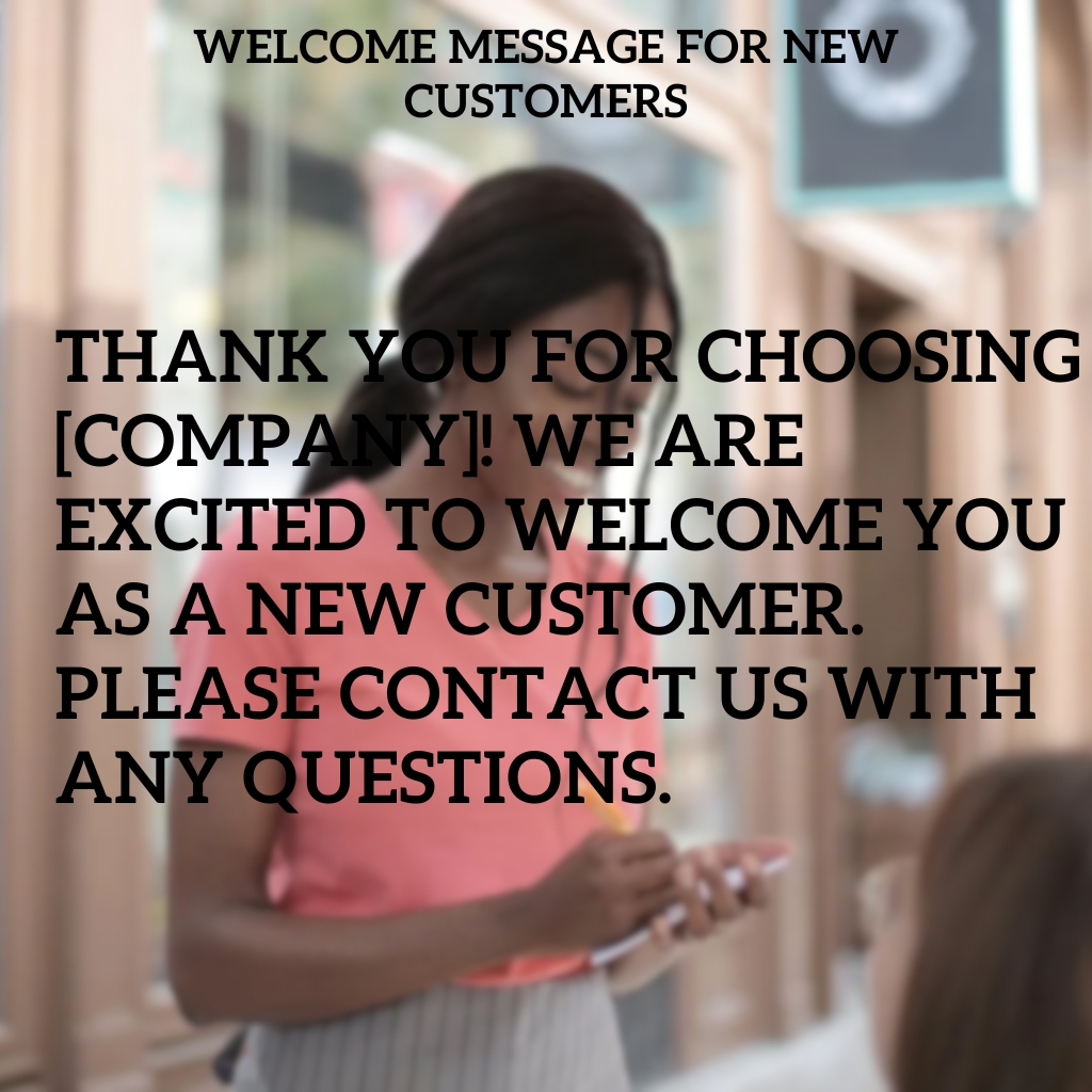 Welcome Message for New Customers